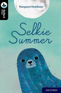 Oxford Reading Tree TreeTops Reflect: Oxford Level 20 : Selkie Summer - Margaret McAllister