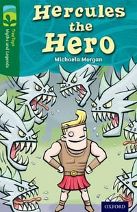 TreeTops Myths and Legends Level 12 Hercules the Hero : Level 12: Hercules The Hero - Michaela Morgan