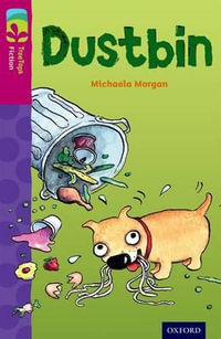 TreeTops Fiction Level 10B Dustbin : Level 10 More Pack B: Dustbin - Michaela Morgan