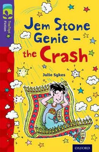 TreeTops Fiction Level 11B Jem Stone Genie - the Crash : Level 11 More Pack B: Jem Stone Genie - the Crash - Julie Sykes