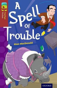 TreeTops Fiction Level 15 A Spell of Trouble : Level 15: A Spell of Trouble - Alan MacDonald