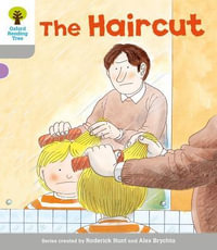 Oxford Reading Tree : Level 1: Wordless Stories A: Haircut - Roderick Hunt