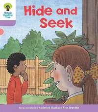 Oxford Reading Tree : Level 1+: First Sentences: Hide and Seek - Roderick Hunt