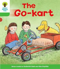 Oxford Reading Tree : Level 2: Stories: The Go-kart - Thelma Page