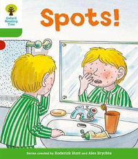 Oxford Reading Tree : Level 2: More Stories A: Spots! - Thelma Page