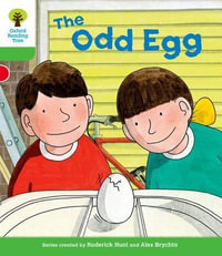 Oxford Reading Tree : Level 2: Decode and Develop: The Odd Egg - Roderick Hunt