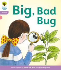 Oxford Reading Tree : Level 1+: Floppy's Phonics Fiction: Big, Bad Bug! - Roderick Hunt