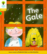 Oxford Reading Tree : Level 5: Floppy's Phonics Fiction: The Gale - Roderick Hunt