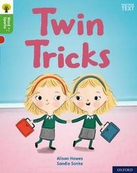 Oxford Reading Tree Word Sparks Level 2 Twin Tricks : Level 2: Twin Tricks - Alison Hawes