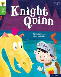 Oxford Reading Tree Word Sparks Level 2 Knight Quinn : Level 2: Knight Quinn - James Clements