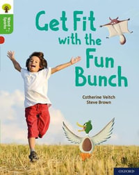 Oxford Reading Tree Word Sparks Level 2 Get Fit with the Fun Bunch : Level 2: Get Fit with the Fun Bunch - Steve Brown