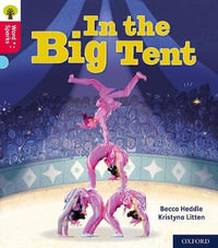 Oxford Reading Tree Word Sparks : Level 4: In the Big Tent - Becca Heddle