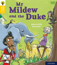 Oxford Reading Tree : Word Sparks: Level 5 Mr Mildew & The Duke - Jeanne Willis