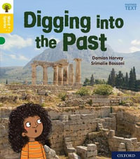 Oxford Reading Tree : Word Sparks: Level 5 Digging Up The Past - Damian Harvey