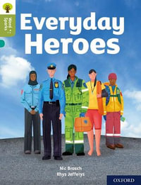 Oxford Reading Tree Word Sparks : Level 7 Everyday Heroes - James Clements