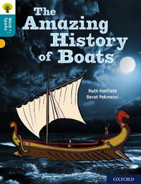 Oxford Reading Tree Word Sparks : Level 9 The Amazing History of Boats - James Clements