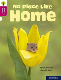 Oxford Reading Tree Word Sparks : Level 10 No Place Like Home - Hawys Morgan