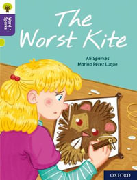 Oxford Reading Tree Word Sparks : Level 11 The Worst Kite - Ali Sparkes