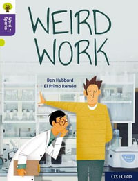 Oxford Reading Tree Word Sparks : Level 11 Weird Work - James Clements