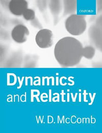 Dynamics and Relativity - William David McComb