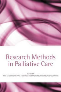 Research Methods in Palliative Care - Julia M Addington-Hall