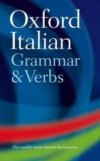 Oxford Italian Grammar and Verbs : Grammar and Verbs Ser. - Colin McIntosh