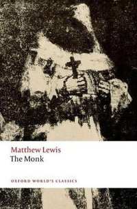 The Monk : Oxford World's Classics - Matthew Lewis