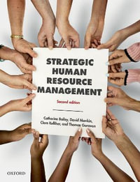 Strategic Human Resource Management : 2nd edition - Catherine Bailey