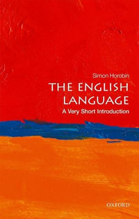 The English Language : A Very Short Introduction - Simon Horobin