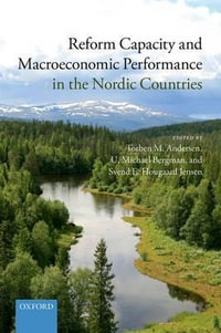 Reform Capacity and Macroeconomic Performance in the Nordic Countries - Torben M. Andersen