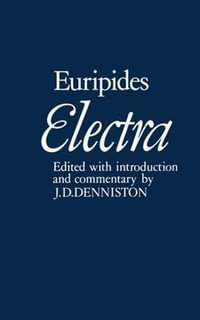 Electra : Plays of Euripides - Euripides .