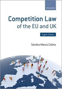 Competition Law of the EU and UK - Sandra Marco Colino