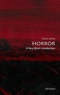 Horror A Very Short Introduction : A Very Short Introduction - Darryl Jones