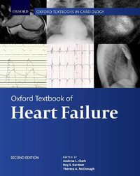 Oxford Textbook of Heart Failure : Oxford Textbook - Andrew L. Clark