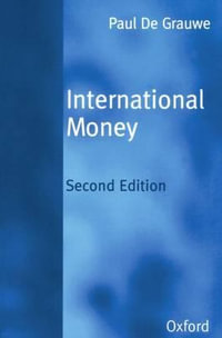 International Money : Postwar Trends and Theories - Paul De Grauwe