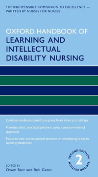 Oxford Handbook of Learning and Intellectual Disability Nursing : Oxford Handbooks in Nursing - Owen Barr