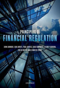 Principles of Financial Regulation - John Armour