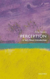 Perception : A Very Short Introduction - Brian Rogers