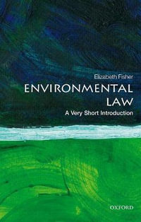 Environmental Law : A Very Short Introduction - Elizabeth Fisher