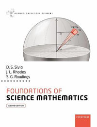 Foundations of Science Mathematics OCP : Oxford Chemistry Primers - Devinder Sivia