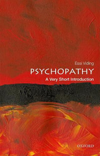 Psychopathy : A Very Short Introduction - Essi Viding