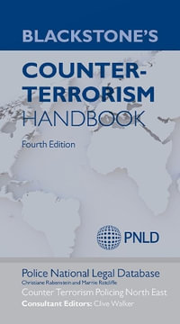 Blackstone's Counter-Terrorism Handbook - Christiane Rabenstein