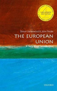 The European Union : A Very Short Introduction - Simon Usherwood