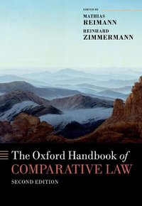 The Oxford Handbook of Comparative Law : Oxford Handbooks - Mathias Reimann