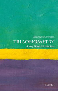 Trigonometry : A Very Short Introduction - Glen Van Brummelen