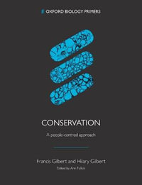 Conservation : A people-centred approach - Francis Gilbert