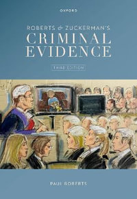 Criminal Evidence 3e - Paul Roberts