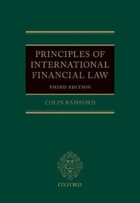 Principles of International Financial Law - Colin Bamford