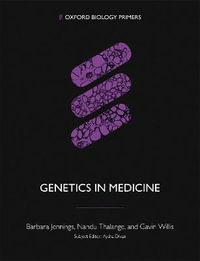 Genetics in Medicine : Oxford Biology Primers - Barbara Jennings