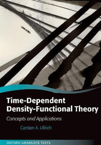 Time-Dependent Density-Functional Theory : Concepts and Applications - Carsten A. Ullrich